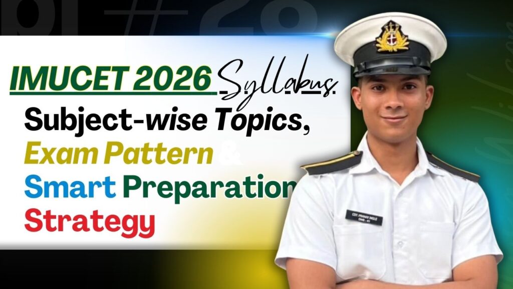 IMUCET 2026 Syllabus: Subject-Wise Topics, Exam Pattern & Smart Preparation Strategy